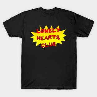 LONELY HEARTS CLUB T-Shirt